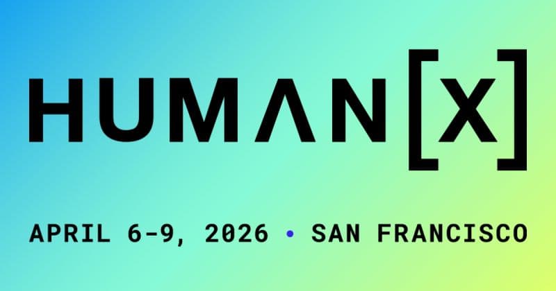 HumanX 2026 Officially Kicks Off in San Francisco: The AI Conference That Puts Boardrooms Before Buzzwords
